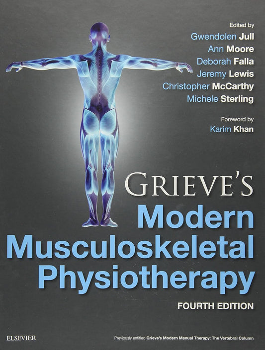 Grieve's Modern Musculoskeletal Physiotherapy, 4th Edition