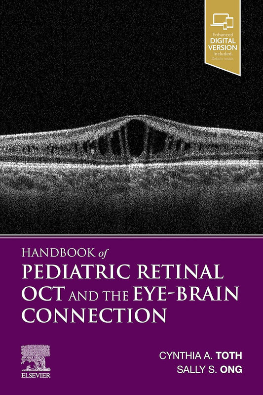 Handbook of Pediatric Retinal OCT and the Eye-Brain Connection 1st Edition