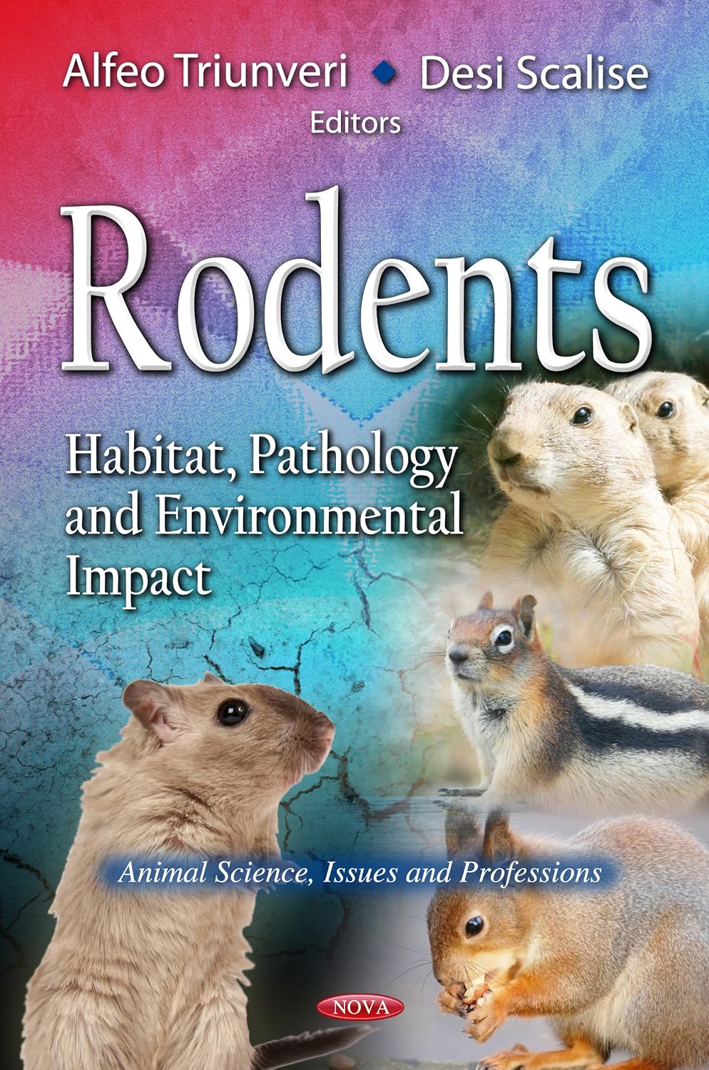 Rodents: Habitat, Pathology and Environmental Impact