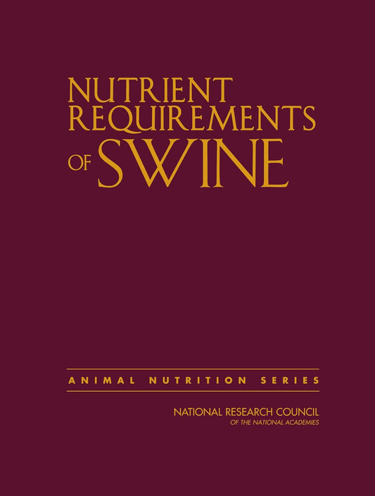 Nutrient Requirements of Swine 11th Revised Edition