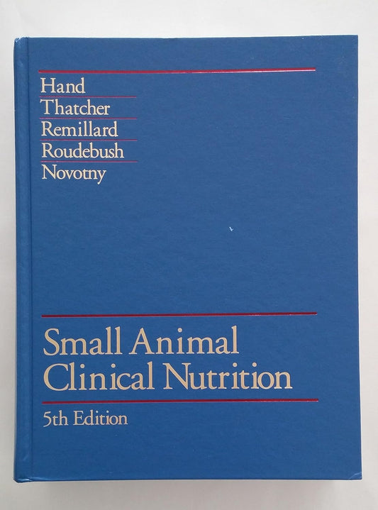 Small Animal Clinical Nutrition, 5th Edition