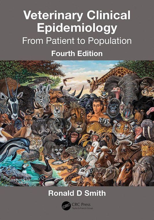Veterinary Clinical Epidemiology: From Patient to Population, Fourth Edition