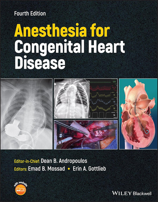 Anesthesia for Congenital Heart Disease 4th Edition