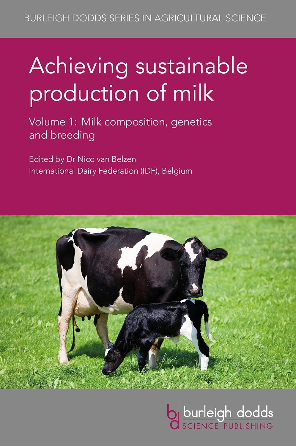 Achieving Sustainable Production of Milk Volume 1-3
