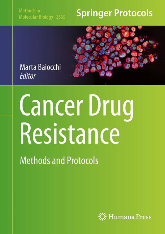 Cancer Drug Resistance Methods and Protocols
