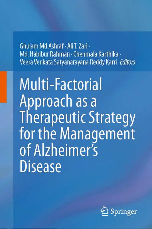 Multi-Factorial Approach as a Therapeutic Strategy for the Management of Alzheimer’s Disease
