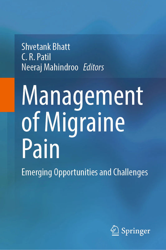 Management of Migraine Pain Emerging Opportunities and Challenges