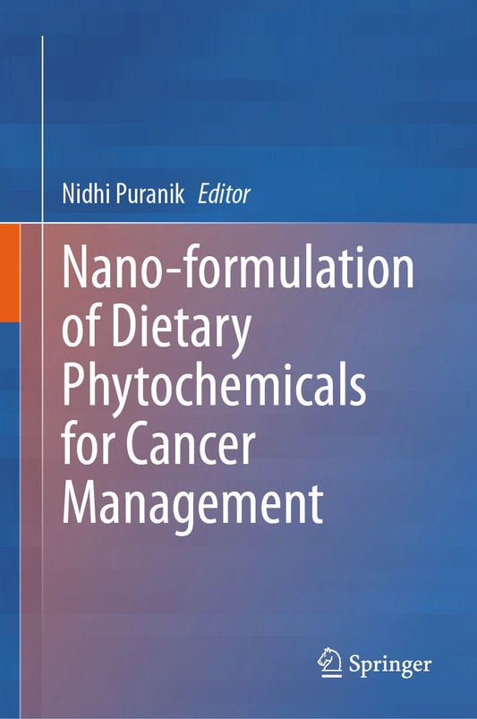 Nano-formulation of Dietary Phytochemicals for Cancer Management