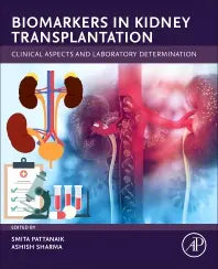 X Biomarkers in Kidney Transplantation Clinical Aspects and Laboratory Determination