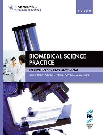 Biomedical Science Practice: experimental and professional skills