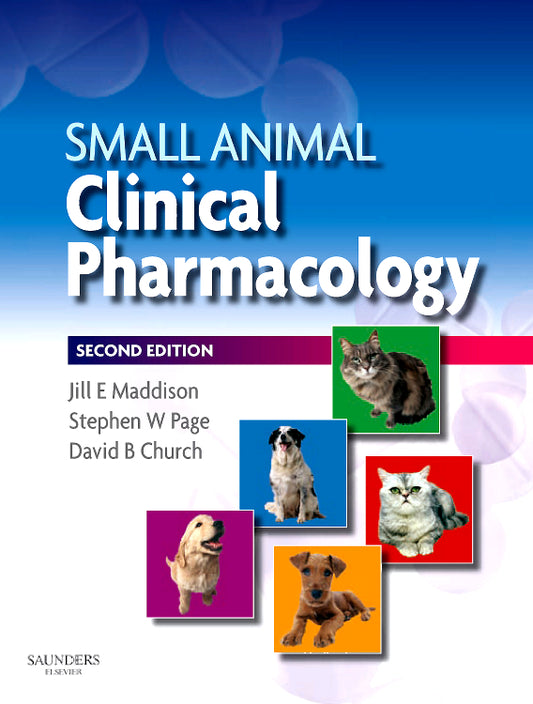 Small Animal Clinical Pharmacology 2nd Edition