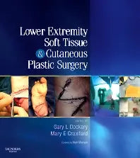 Lower Extremity Soft Tissue & Cutaneous Plastic Surgery