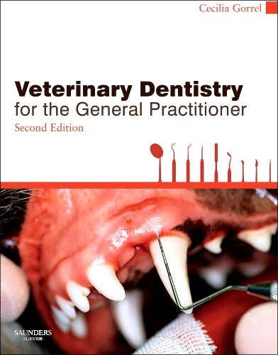 Veterinary Dentistry for the General Practitioner 2nd Edition