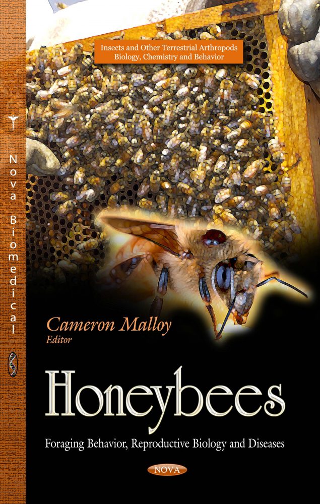 Honeybees, Foraging Behavior, Reproductive Biology and Diseases