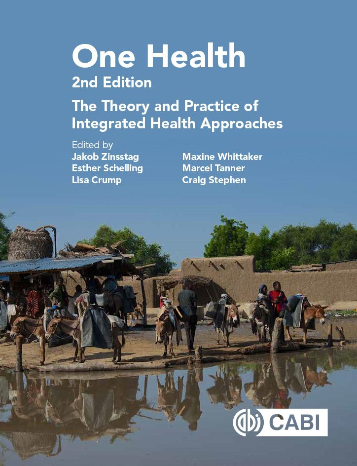 One Health: The Theory and Practice of Integrated Health Approaches 2nd Edition