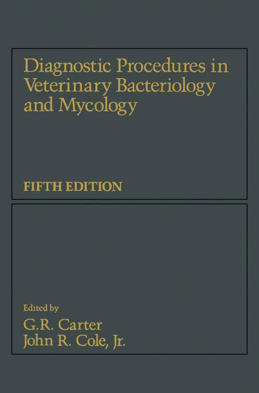Diagnostic Procedure in Veterinary Bacteriology and Mycology