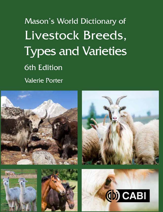 Mason's World Dictionary of Livestock Breeds, Types and Varieties, 6th Edition