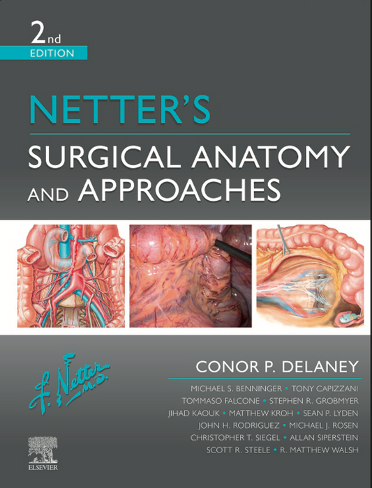Netter's Surgical Anatomy and Approaches, 2nd Edition