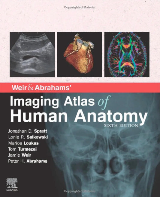 Weir & Abrahams' Imaging Atlas of Human Anatomy E-Book, 6th Edition