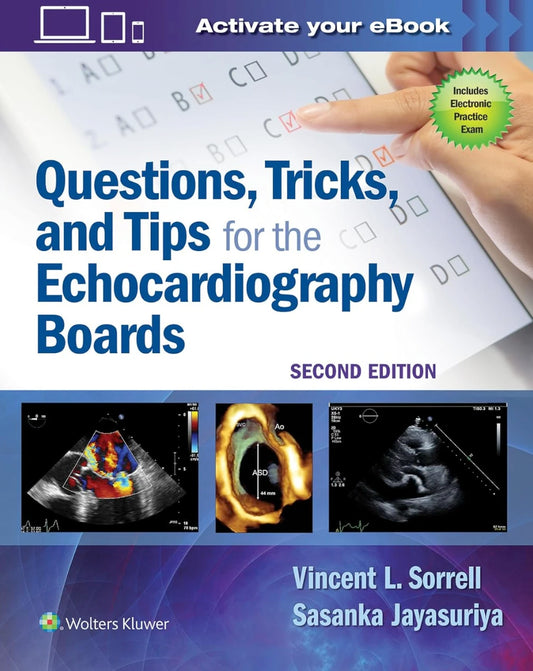 Questions, Tricks, and Tips for the Echocardiography Boards 2nd Edition