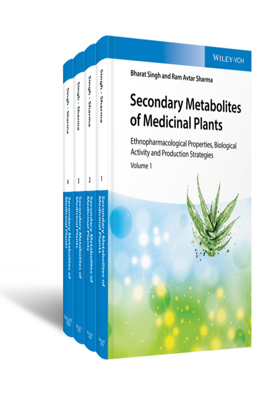 Secondary Metabolites of Medicinal Plants: Ethnopharmacological Properties, Biological Activity and Production Strategies, 4 Volume Set