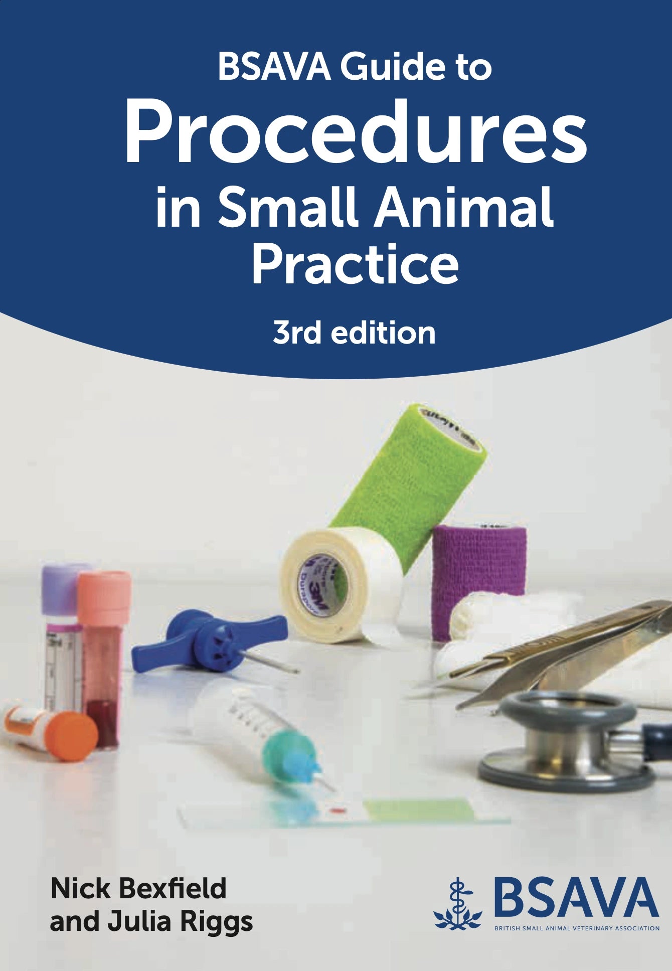 BSAVA Guide to Procedures in Small Animal Practice (BSAVA British Small Animal Veterinary Association) 3rd Edition