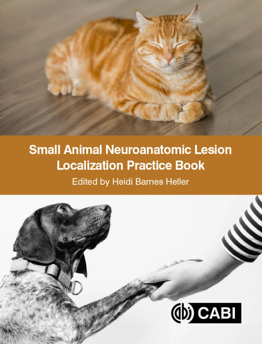 Small Animal Neuroanatomic Lesion Localization Practice Book