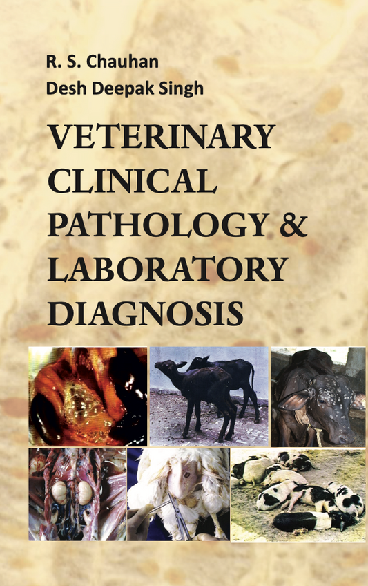 Veterinary Clinical Pathology and Laboratory Diagnosis (Fully Illustrated)