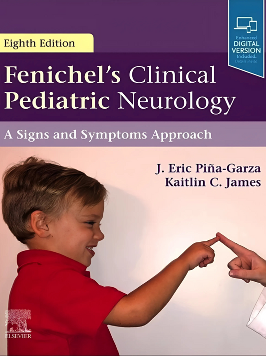 Fenichel's Clinical Pediatric Neurology, 8th Edition