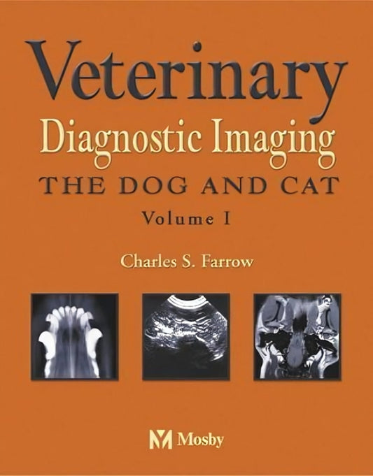 Veterinary Diagnostic Imaging - The Dog and Cat
