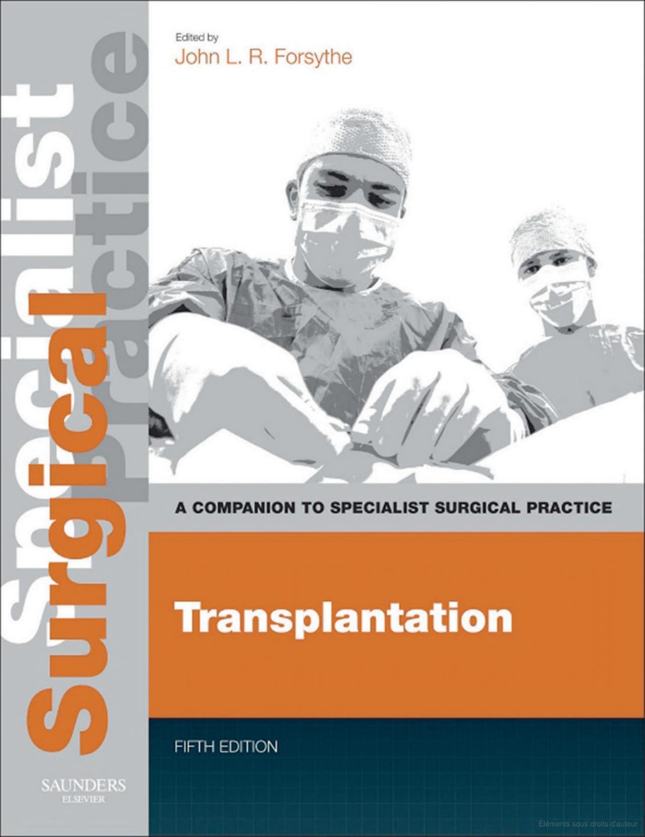 Transplantation: A Companion to Specialist Surgical Practice 5th Edition