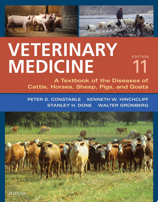 Veterinary Medicine: A textbook of the diseases of cattle, horses, sheep, pigs and goats – two-volume set, 11th Edition