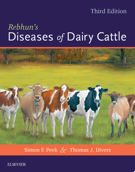 Rebhun’s Diseases of Dairy Cattle, 3rd Edition