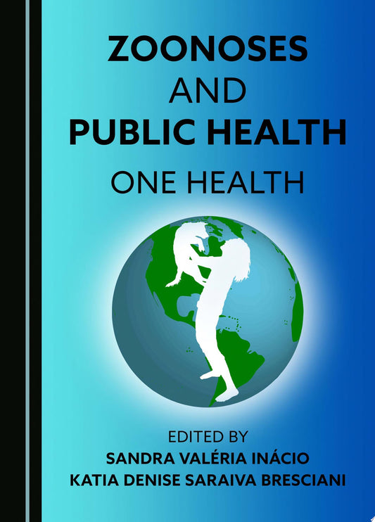 Zoonoses and Public Health: One Health