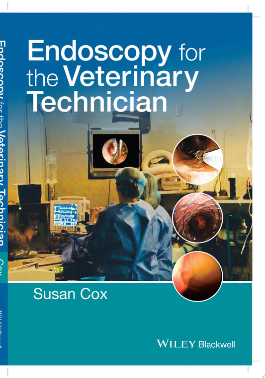 Endoscopy for the Veterinary Technician