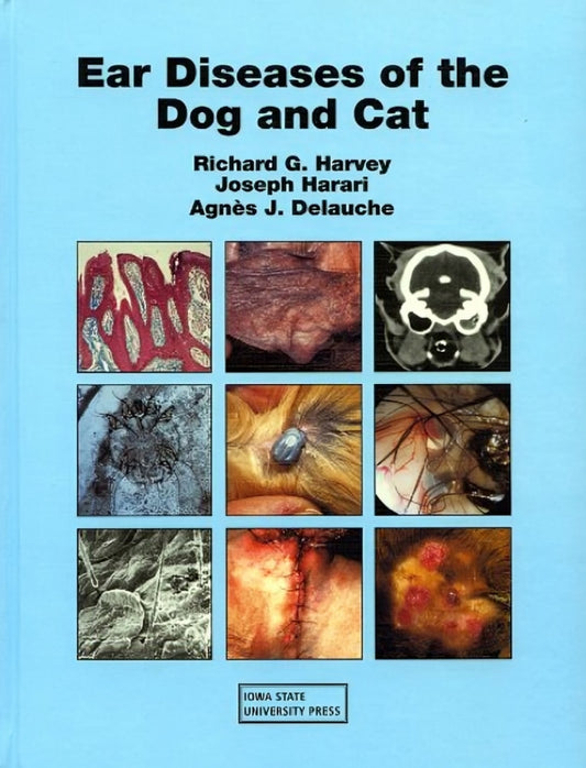 Ear Diseases of the Dog and Cat