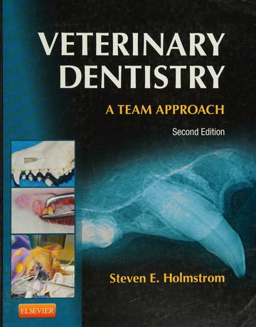 Veterinary Dentistry: A Team Approach 2nd Edition