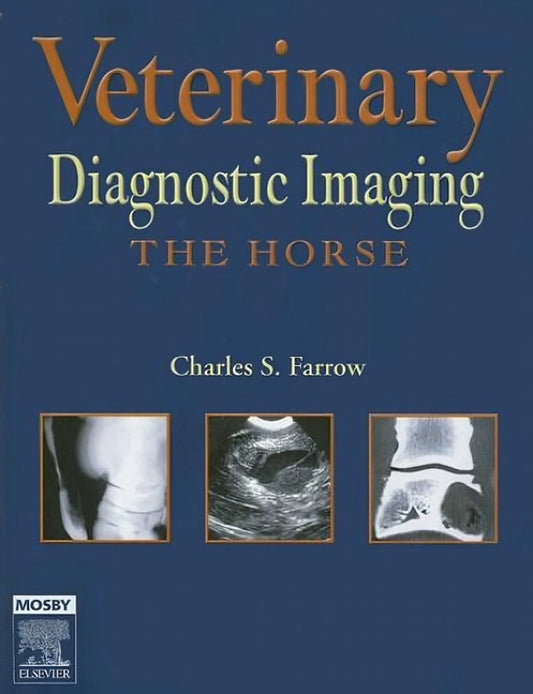 Veterinary Diagnostic Imaging - The Horse