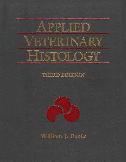 Applied Veterinary Histology 3rd Edition